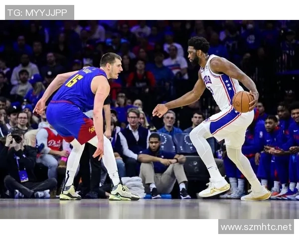 76人和掘金历史交锋战绩分析及未来对决展望